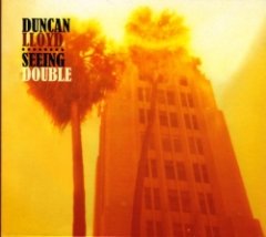 Duncan Lloyd - Seeing Double