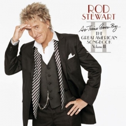 Rod Stewart - As Time Goes By...The Great American Songbook Volume II