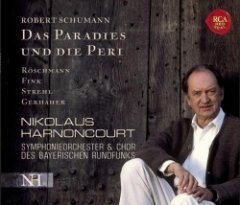 Nikolaus Harnoncourt - Schumann: Das Paradies und die Peri