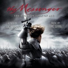 Eric Serra - The Messenger - The Story of Joan of Arc - Original Motion Picture Soundtrack