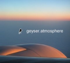 Geyser - Atmosphere