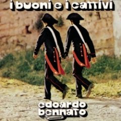 Bennato Edoardo - I Buoni E I Cattivi