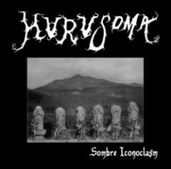 Hurusoma - Sombre Iconoclasm