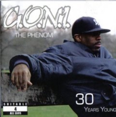 G.O.N.I. The Phenom - 30 Years Young