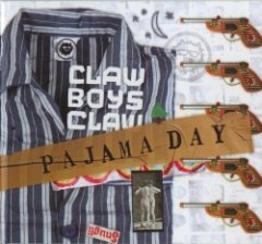Claw Boys Claw - Pajama Day
