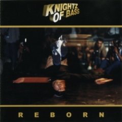 Knightz of Bass - Reborn