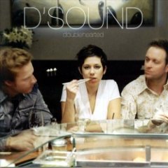 D'Sound - Doublehearted