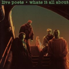 Live Poets - Whats It All About