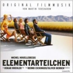 Martin Todsharow - Elementarteilchen (Original Soundtrack)