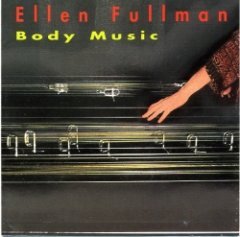 Ellen Fullman - Body Music