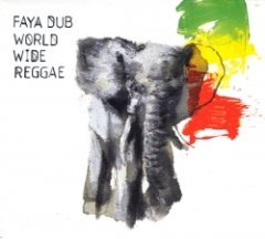 Faya Dub - World Wide Reggae