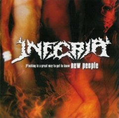 Inferia - Fucking Is A Great Way To Get To Know New People