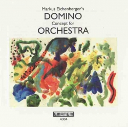 Markus Eichenberger - Domino Concept For Orchestra