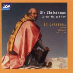 Ex Cathedra Chamber Choir - Sir Christèmas: Carols Old And New