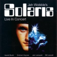 Jah Wobble's Solaris - Live In Concert