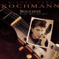 Michel-Yves Kochmann - Souchon Au Bout Des Doigts