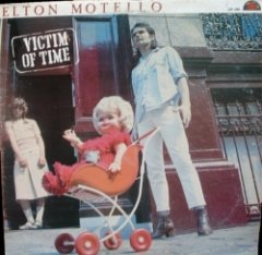 Elton Motello - Victim Of Time