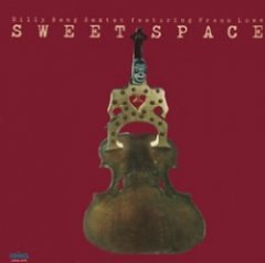 Billy Bang Sextet - Sweet Space