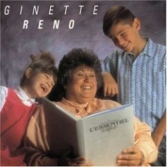 Ginette Reno - L'essentiel