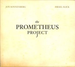 Israel Slick - The Prometheus Project