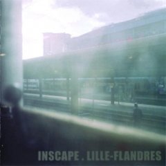 Jean-Luc Guionnet - Inscape. Lille - Flandres