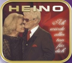 Heino - Ich würde alles tun für dich
