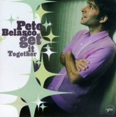 Pete Belasco - Get It Together