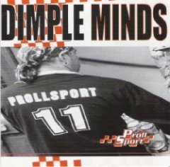 Dimple Minds - Prollsport