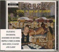 Big Rew - Sitting In The Lap Of Luxury