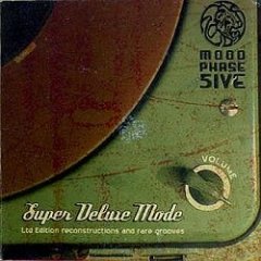 Moodphase5ive - In Superdeluxe Mode