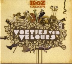K-oZ Collective - Voetjes Van Velours