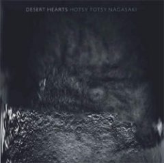 Desert Hearts - Hotsy Totsy Nagasaki