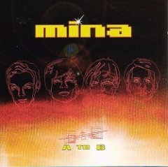 Mina - A To B