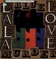 Blue Murder - La La Love