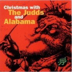 The Judds - Christmas With The Judds And Alabama