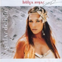 Hulya Avsar - Asiklar Delidir