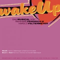 Musical Cast Recording - Wake Up (Raimundtheater)