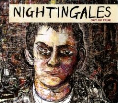 The Nightingales - Out Of True