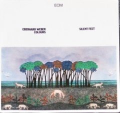 Eberhard Weber Colours - Silent Feet