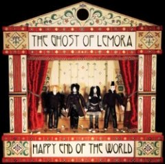 THE GHOST OF LEMORA - Happy End Of The World