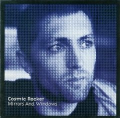 Cosmic Rocker - Mirrors And Windows