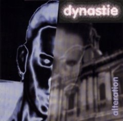 Dynastie - Alteration