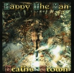 Happy the Man - Death's Crown