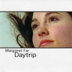 Margaret Far - Daytrip