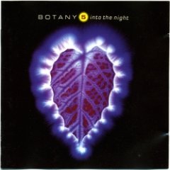 Botany 5 - Into The Night