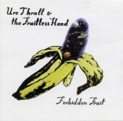 The Fruitless Hand - Forbidden Fruit