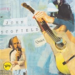 John Scofield - Quiet