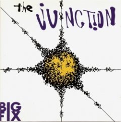 The Junction - Big Fix