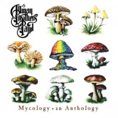 The Allman Brothers Band - MYCOLOGY AN ANTHOLOGY