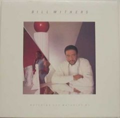 Bill Withers - Watching You Watching Me